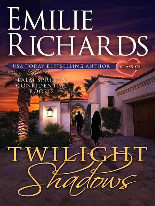 Title details for Twilight Shadows by Emilie Richards - Available